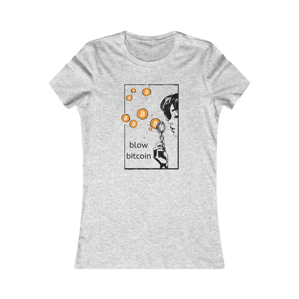 blow bitcoin - Women's Favorite Tee
