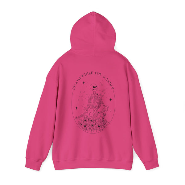 Bloom While You Wander - Hoodie