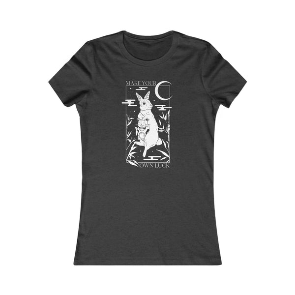 Make Your Own Luck - Women's Favorite Tee