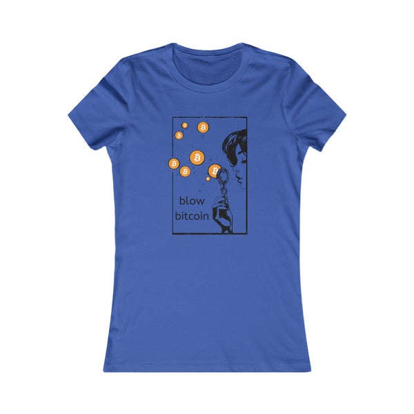 blow bitcoin - Women's Favorite Tee