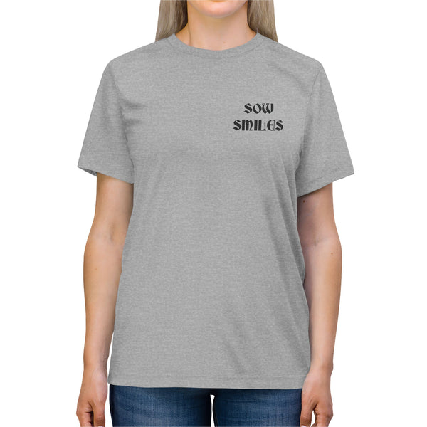 Sow Smiles! - Farmer Back - Triblend Tee