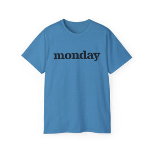 Monday - Unisex Ultra Cotton Tee