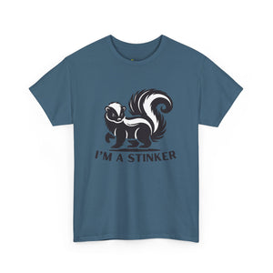 I'M A STINKER -  Unisex Heavy Cotton Tee