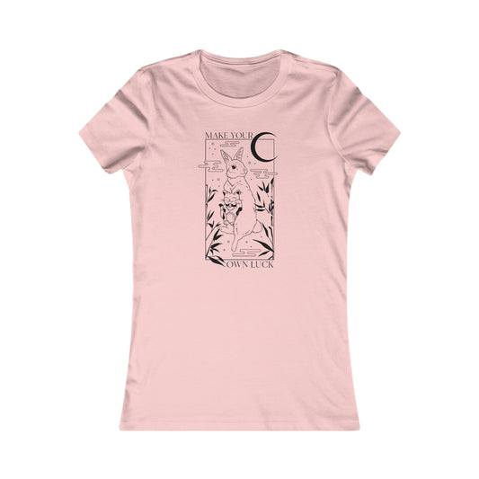 Make Your Own Luck - Women's Favorite Tee