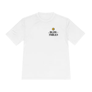 Blow Smiles - Moisture Wicking Tee