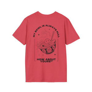 Bowl Full - soft-style tee