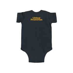 Littlest Praetorian! - Infant Fine Jersey Bodysuit