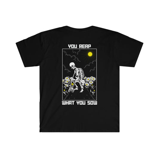 Reap What You Sow - soft-style tee