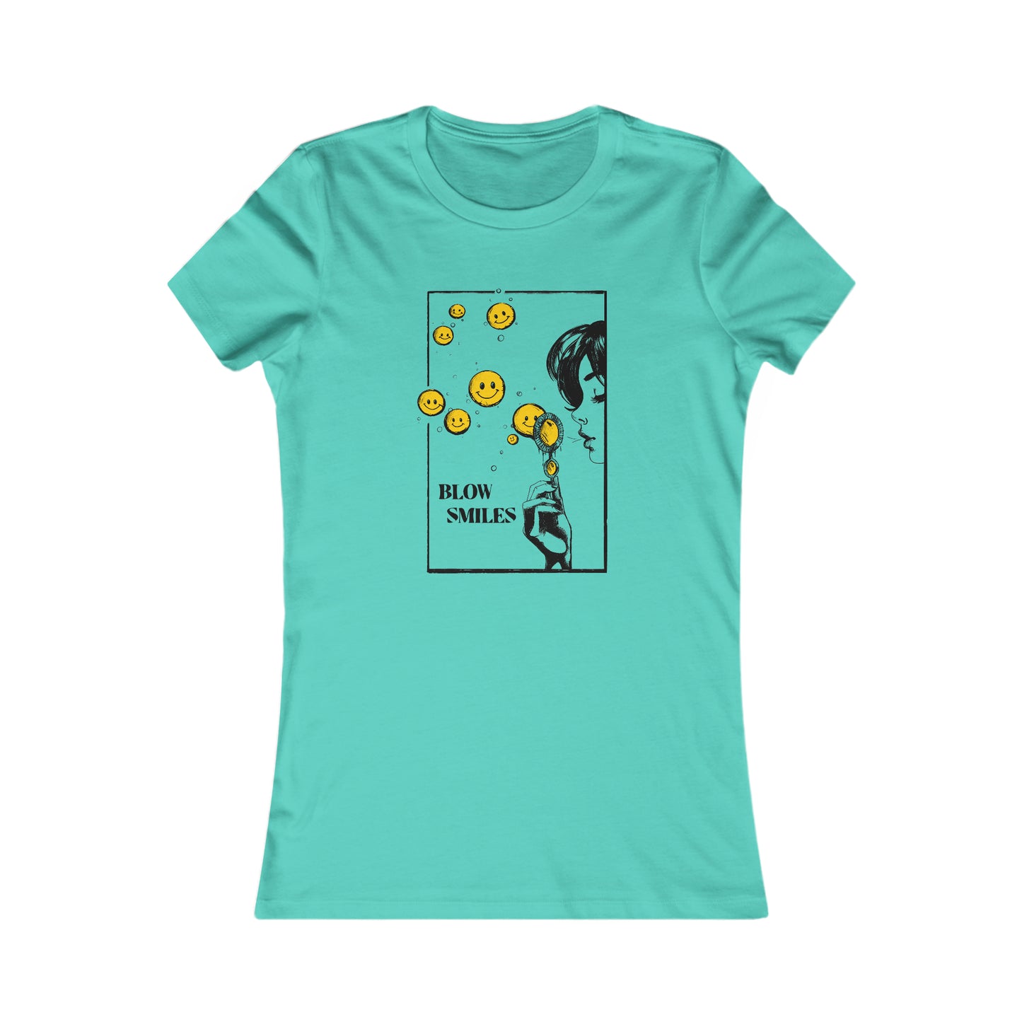 Blow Smiles - Women's Favorite Tee