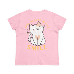 Turn Around With A Smile - Women's Midweight Cotton Tee