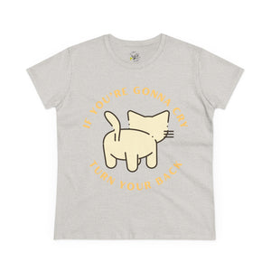 Turn Around With A Smile - Women's Midweight Cotton Tee