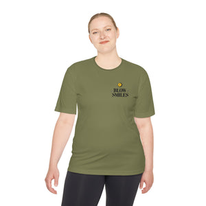 Blow Smiles - Moisture Wicking Tee