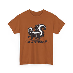 I'M A STINKER -  Unisex Heavy Cotton Tee