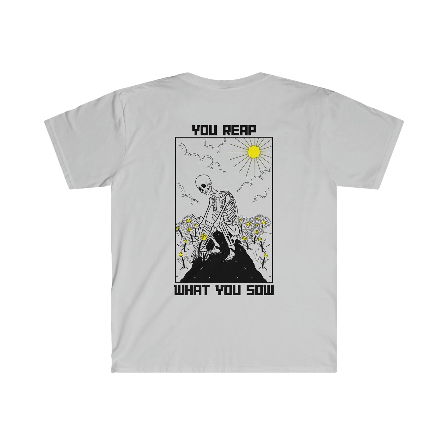 Reap What You Sow - soft-style tee