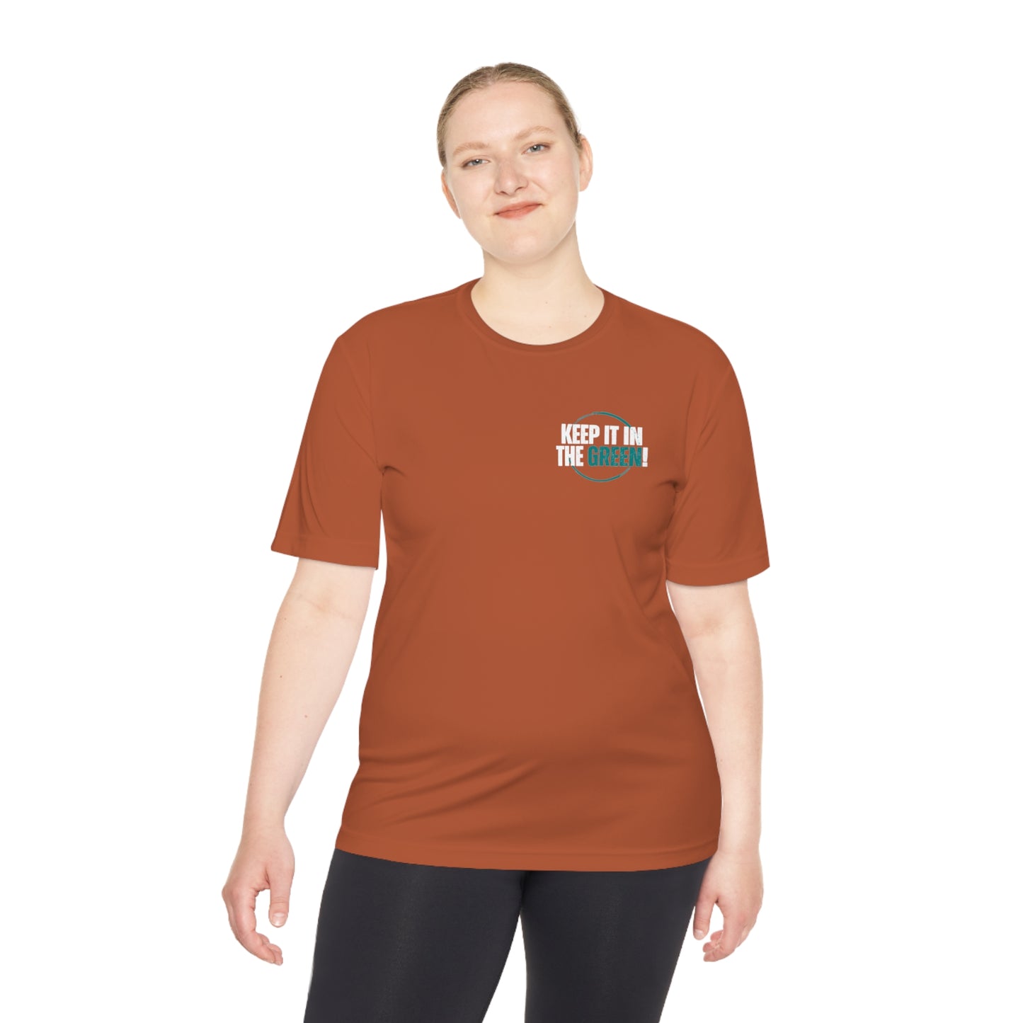 Keep It In The Green! - Moisture Wicking Tee