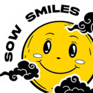 Sow Smiles into the Universe! - Kiss-Cut Stickers
