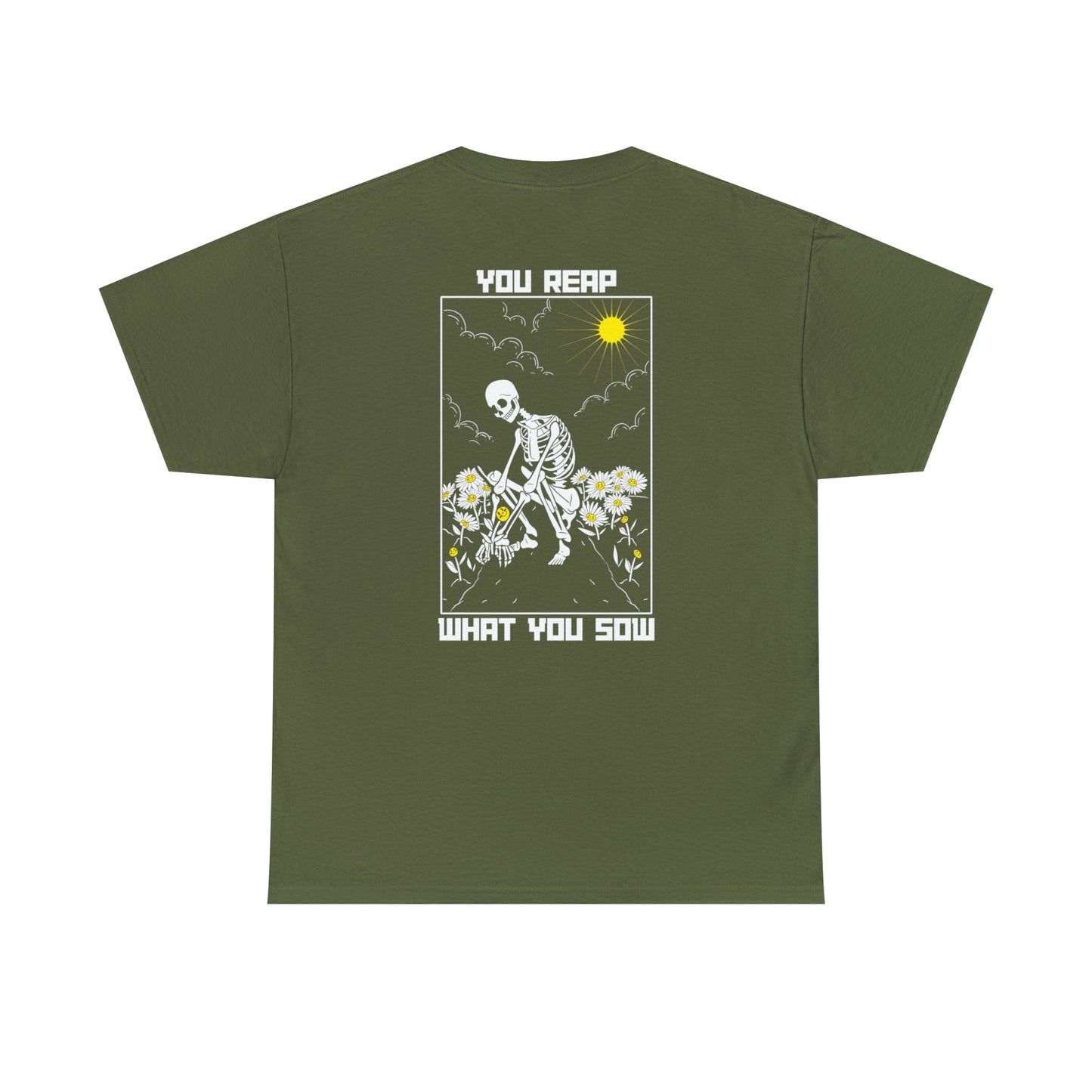 Reap What You Sow - Heavy Cotton Tee