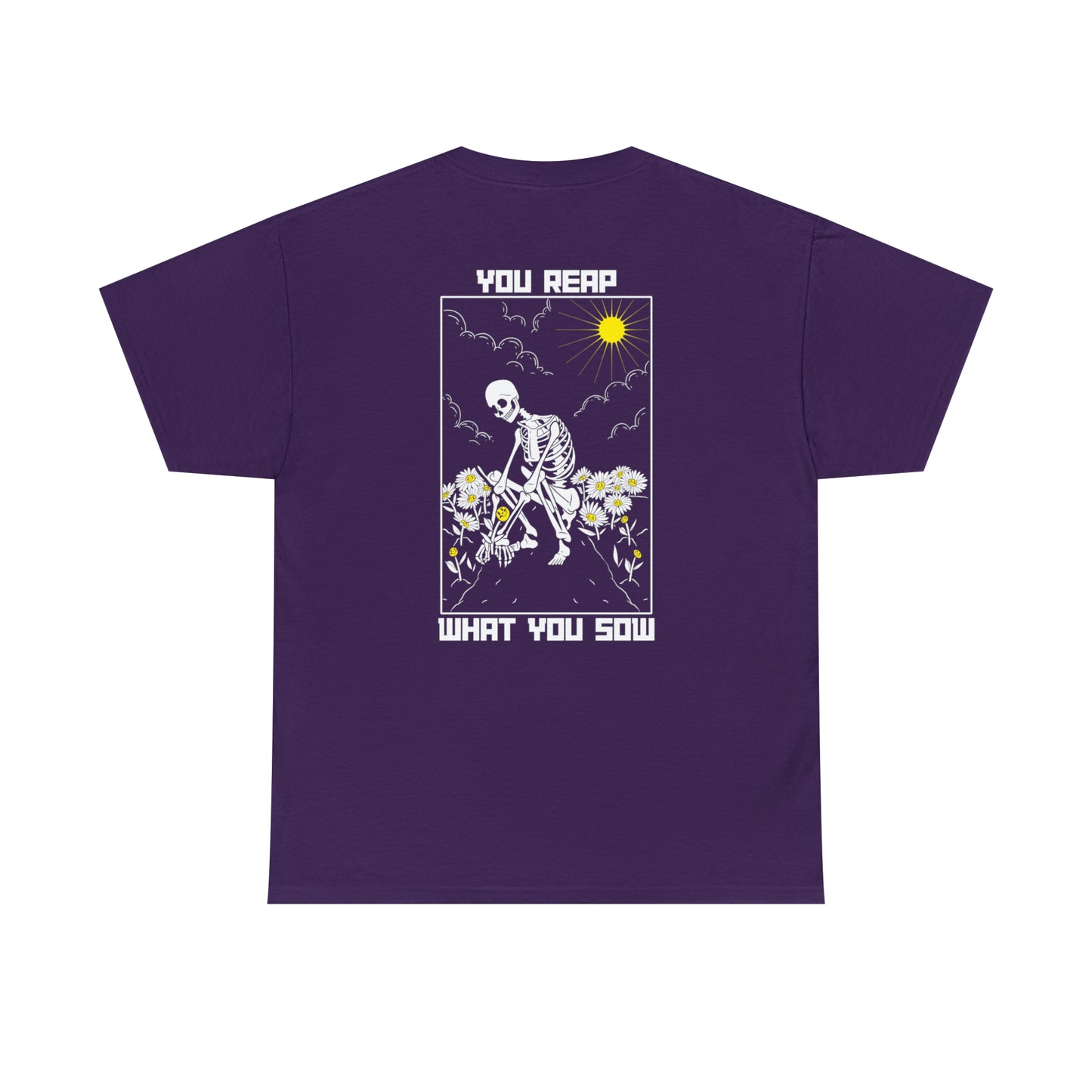 Reap What You Sow - Heavy Cotton Tee