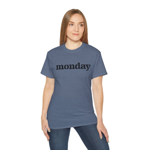 Monday - Unisex Ultra Cotton Tee