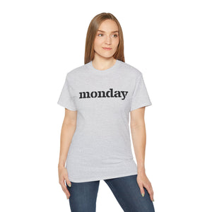 Monday - Unisex Ultra Cotton Tee