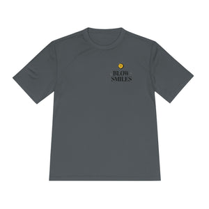 Blow Smiles - Moisture Wicking Tee