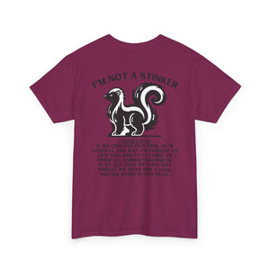 I'M A STINKER -  Unisex Heavy Cotton Tee