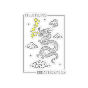 The Strong Breathe Smiles - Kiss-Cut Stickers