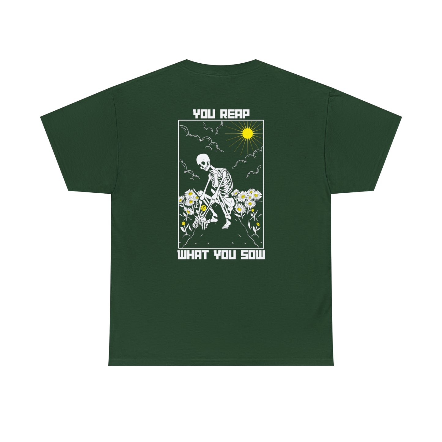 Reap What You Sow - Heavy Cotton Tee