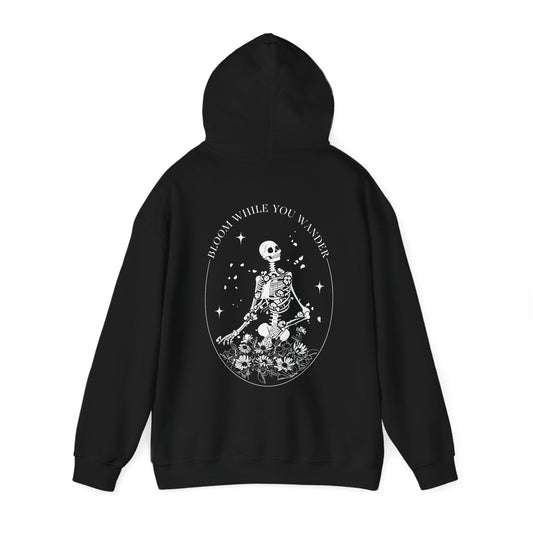 Bloom While You Wander - Hoodie