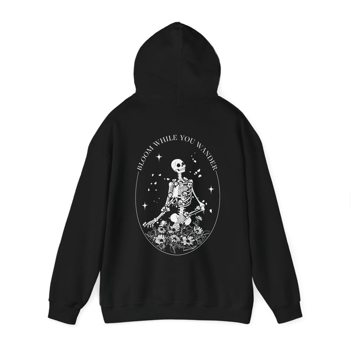 Bloom While You Wander - Hoodie
