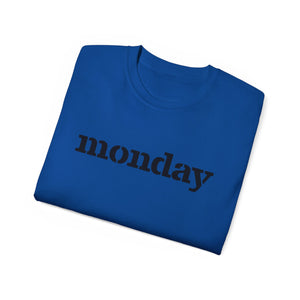 Monday - Unisex Ultra Cotton Tee