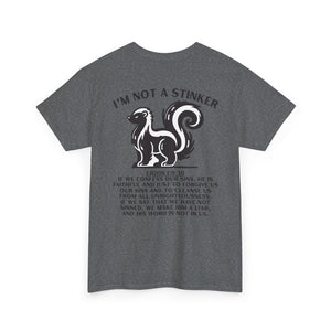 I'M A STINKER -  Unisex Heavy Cotton Tee