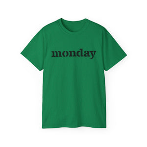 Monday - Unisex Ultra Cotton Tee