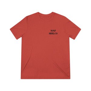 Sow Smiles! - Farmer Back - Triblend Tee