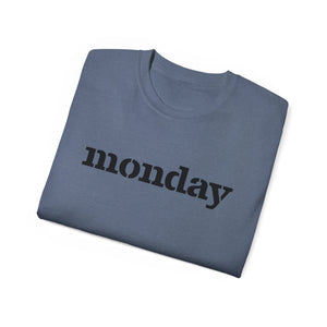 Monday - Unisex Ultra Cotton Tee