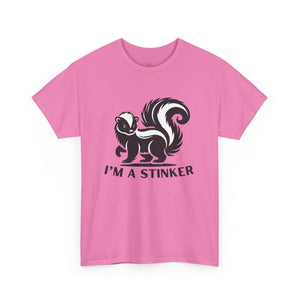 I'M A STINKER -  Unisex Heavy Cotton Tee