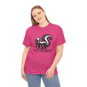 I'M A STINKER -  Unisex Heavy Cotton Tee