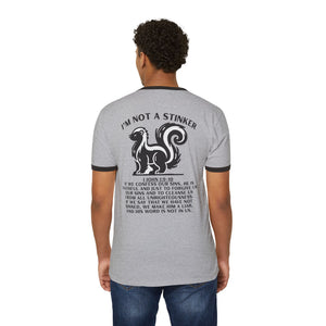 I'M A STINKER - Unisex Cotton Ringer T-Shirt