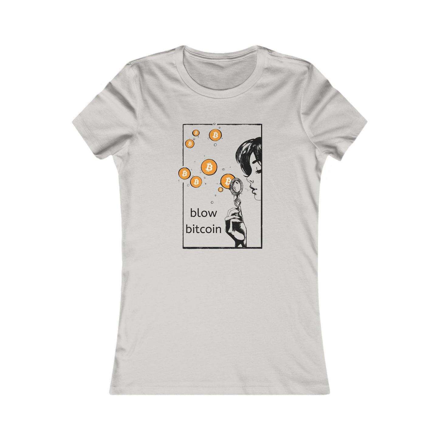 blow bitcoin  - Women's Favorite Tee