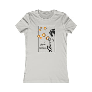 blow bitcoin  - Women's Favorite Tee