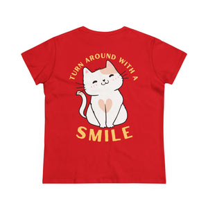 Turn Around With A Smile - Women's Midweight Cotton Tee