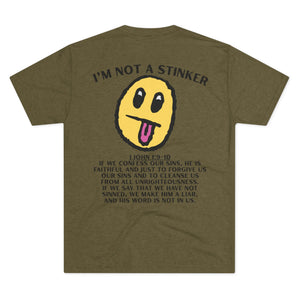I'M A STINKER - Unisex Tri-Blend Crew Tee
