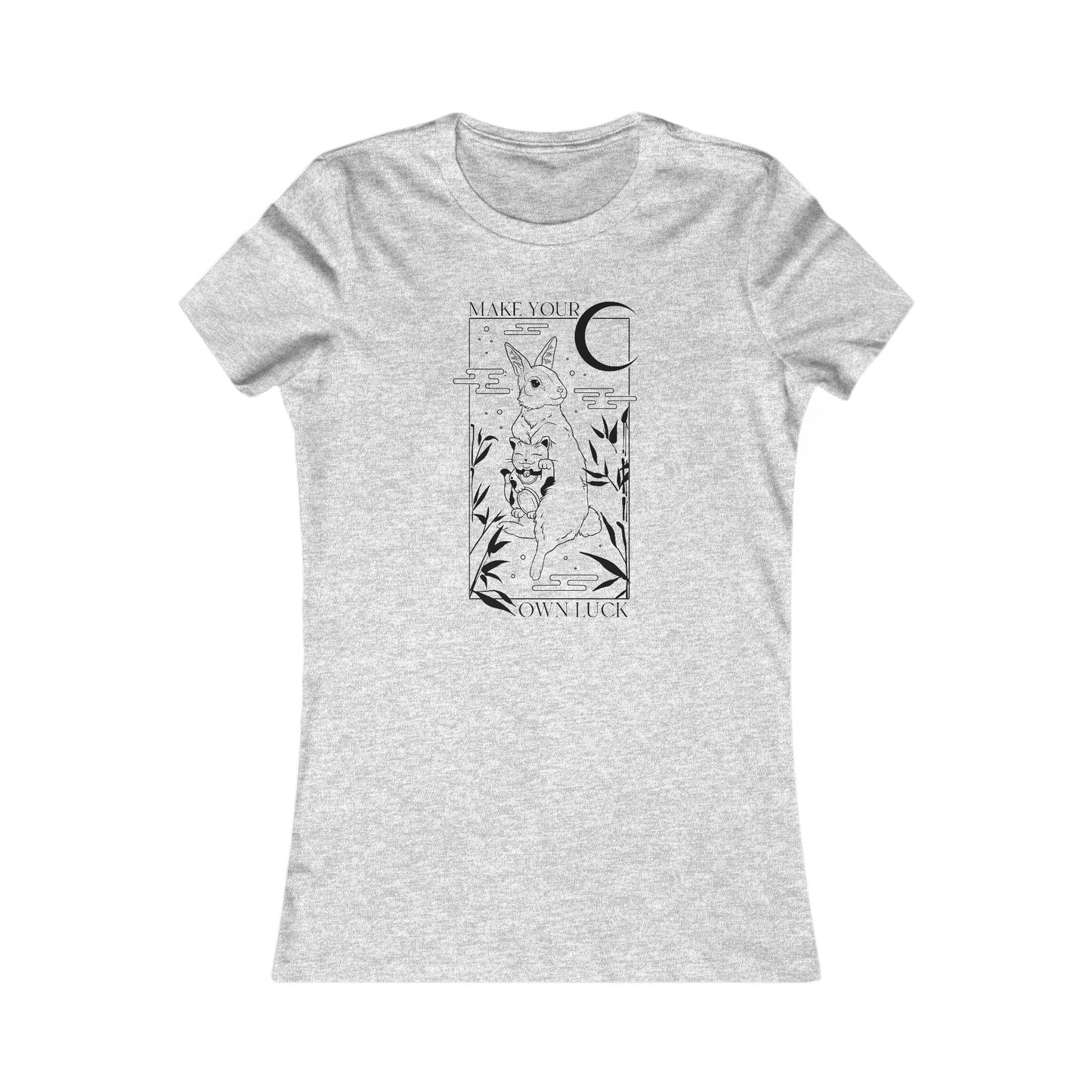 Make Your Own Luck - Women's Favorite Tee