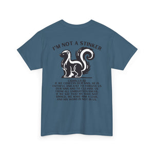 I'M A STINKER -  Unisex Heavy Cotton Tee