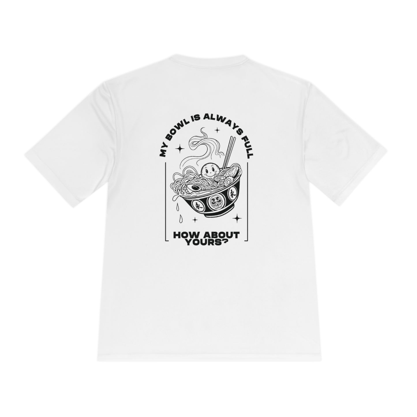 Bowl Full Of Smiles! - Moisture Wicking Tee