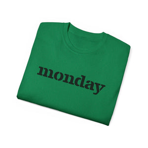 Monday - Unisex Ultra Cotton Tee