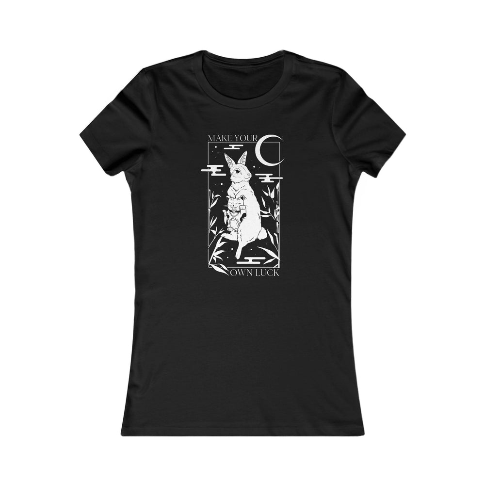 Make Your Own Luck - Women's Favorite Tee