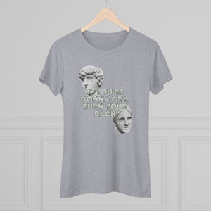 Turn Around With A Smile -  Women's Triblend Tee