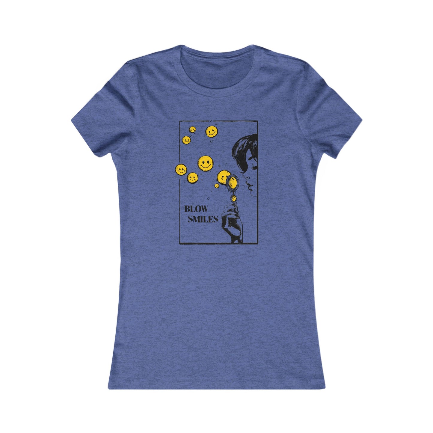 Blow Smiles - Women's Favorite Tee