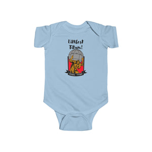 Littlest Titan! - Infant Fine Jersey Bodysuit